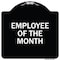 Signmission Employee of the Month Heavy-Gauge Aluminum Architectural Sign, 18" x 18", BW-1818-24104 A-DES-BW-1818-24104 - alternate 1